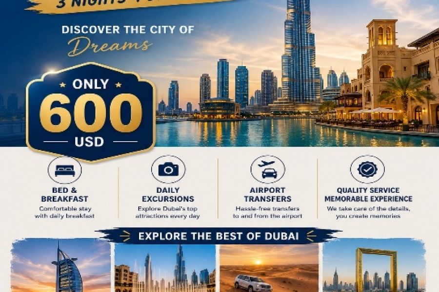 DUBAI ESCAPE – 3 NIGHTS | 4 DAYS ✈️